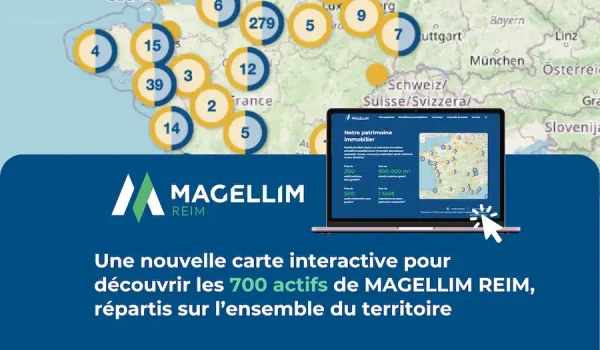 MAGELLIM REIM c’est près de 700 actifs au cœur des territoires, tous désormais accessibles via une carte interactive de notre patrimoine